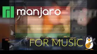Set up Manjaro for Music Production
