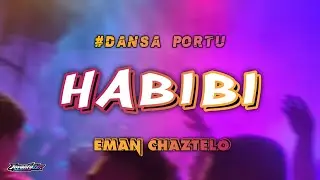 DANSA PORTU || HABIBI || EMAN CHAZTELO X JOVANTO LXR