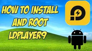 How to Install and Root LDPlayer9 on PC (Windows Android Emulator)