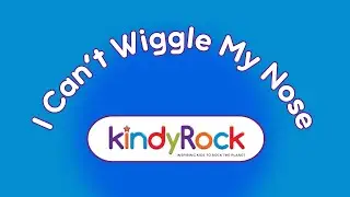 I Can't Wiggle My Nose | Judi Cranston | Favourite Action songs | kindyRock great songs for kids