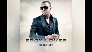 Eddy Lover - En Silencio