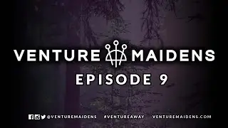 Venture Maidens I Favor I Episode 9: Horseplay