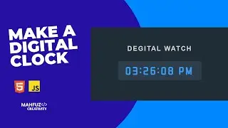 Make a Digital Clock with JavaScript Date Function || JavaScript Project