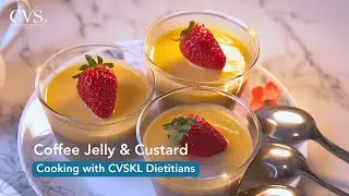 Cooking with CVSKL EP10: Coffee Jelly & Custard 🍮