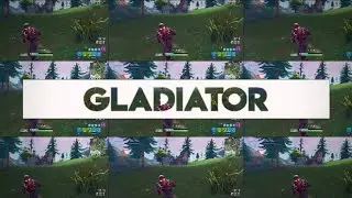 GLADIATOR (A Fortnite Montage)