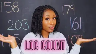 Loc Count | Why do people count locs? | Tiana Alexandra