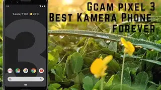 Full Test Google Camera Pixel 3 | Foto & Video Test di Tahun 2021 [ cek menit ke 