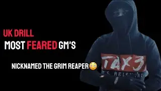 UK DRILL: MOST FEARED GM'S