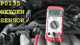 How To Test and Replace an Oxygen Sensor P0135