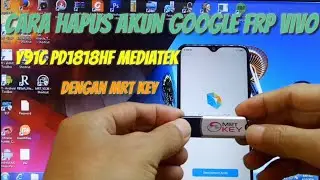 Cara Hapus Akun Google Frp Vivo Y91C PD1818HF Mediatek Dengan Mrt Key