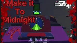 Make it to midnight! | did I make it? | rec room