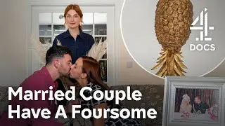 Young 'Swingers' Have Sex With Another Couple | Sex Actually With Alice Levine | Channel 4