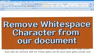 Remove Whitespace character from our document