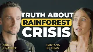 The Amazon’s Future Depends on This l Santana Iglesias l EP 33