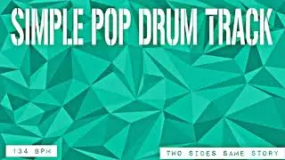 SIMPLE POP DRUM TRACK 134 BPM (FREE)