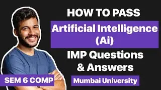 Artificial Intelligence (Ai) Important Questions | How To Pass Ai | Sem 6 Computer