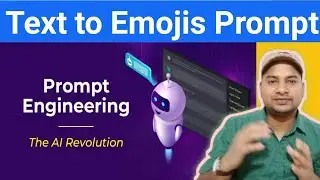 Prompt Engineering by @Vikasteach  #2 - Translate regular text into emoji text | 