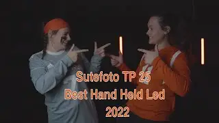 Sutefoto TP 25 - Best Hand Held $120 LED Light of  2022 !!!!