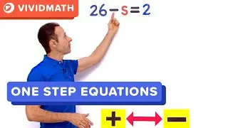 Solve a One Step Equation - VividMath.com