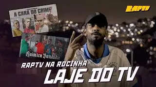 LAJE DO VT | RAP TV NA ROCINHA