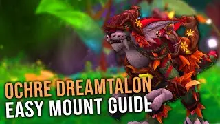 Ochre Dreamtalon Easy Mount Guide - 10.2 WoW