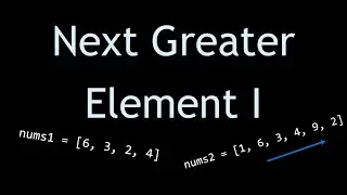 Coding Interview Problem - Next Greater Element I