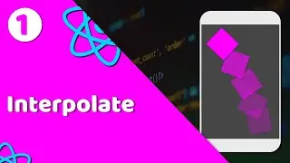 #1 - Interpolate over value | understanding how interpolate work in React Native Animation