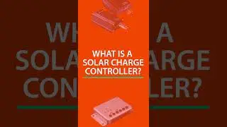 What is a Charge Controller?