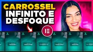 Como Criar um CARROSSEL INFINITO no Elementor Free e Pro [Carrossel sem pausa e com Desfoque]
