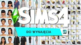 FIRST LOOK: THE SIMS 4 DO WYNAJĘCIA 🏡 CAS | TRYB KUPOWANIA (jestem podjarany)💲