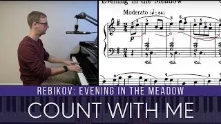 How to Count “Evening in the Meadow” by Rebikov | Intermediate Piano Tutorial
