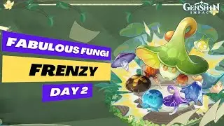 Genshin Impact: Fabulous Fungi Frenzy - Day 2
