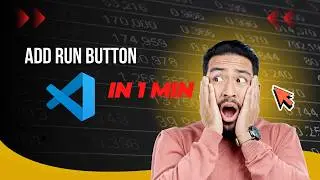 Add Run Button in Visual Studio Code Easily