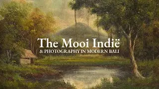 The Mooi Indie and Photography in Modern Bali