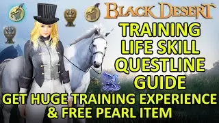 Horse Trainer Leap Questline Guide, Get HUGE Training EXP & Free Pearl Item (BDO) Black Desert