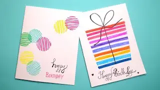 How to Make Simple Birthday Card at Home | 2 Design Ideas