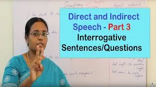 [TAMIL] Direct and Indirect speech - Part 3: Yes/No questions and 'Wh' questions