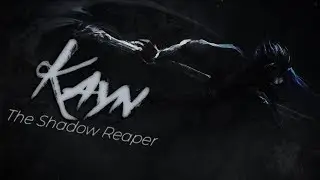 KAYN THE SHADOW REAPER