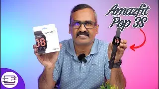 Amazfit POP 3S Review- A Stylish and Feature rich Smartwatch for Rs 3499*
