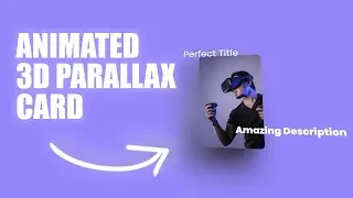 Card 3D view Parallax • HTML / CSS / JS