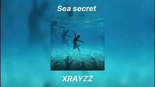 Sea secret - XRAYZZ