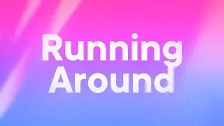 Ely Oaks - Running Around (Lyrics)