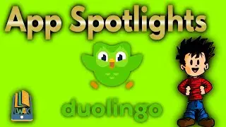 Duolingo - App Spotlight!