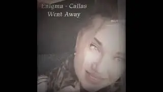 Enigma - Callas Went Away