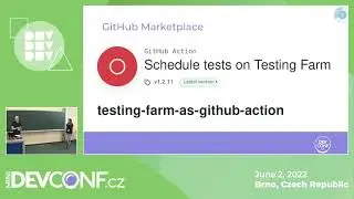 Writing composite GitHub action for Testing Farm workflows - DevConf.cz Mini | June 2022