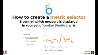 Create a Looker Studio metric selector & control which measure is displayed - The result