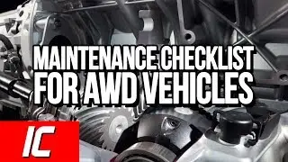 Maintenance Checklist For AWD Vehicles | Maintenance Minute