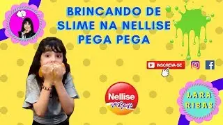 Brincado de Slime - Nellise Pega Pega