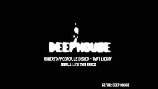 Roberto Apodaca, Le Disxco   Twat Lickin' (Samu l Lick This Remix) HD