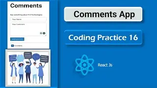 Comments App Coding Practice 16 CCBP | Working with Lists  Comments App CCBP NXTWAVE